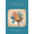 Cultural Neuroscience: An Investigative Study of Cultural Activities and Their Impact on Brain and Emotional Behavior.
