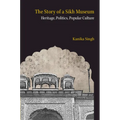 The Story of a Sikh Museum