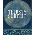 Thirst & Surfeit