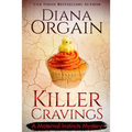 Killer Cravings (A Humorous Cozy Mystery)