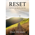 Reset: Live Every Day Like It's a New Day