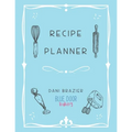 Recipe Planner: Blue Door Bakery