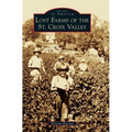 Lost Farms of the St. Croix Valley