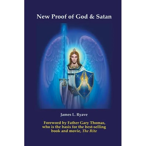 New Proof of God & Satan