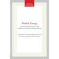 Bottled Energy: Electrical Engineering and the Evolution of Chemical Energy Storage