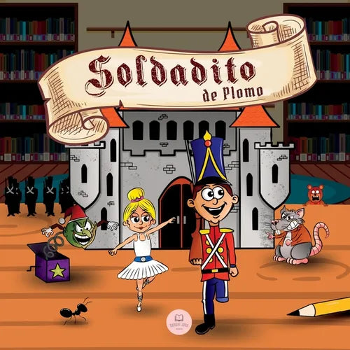 El Soldadito de Plomo: Cuentos clásicos infantiles en español