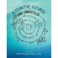 Alternative Futures: India Unshackled