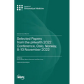 Selected Papers from the pHealth 2022 Conference, Oslo, Norway, 8-10 November 2022