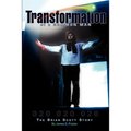 Transformation of a Common Man: The Brian Scott Story (The Play of Life)
