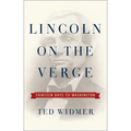 Lincoln on the Verge: Thirteen Days to Washington