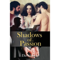 Shadows of Passion