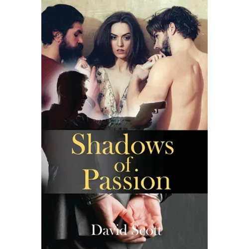Shadows of Passion