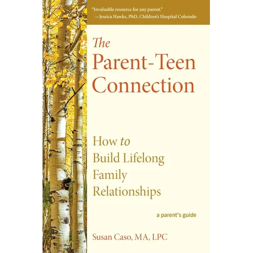 The Parent-Teen Connection - Paperback