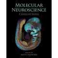 Molecular Neuroscience: A Laboratory Manual