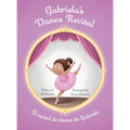 Gabriela's Dance Recital / El recital de danza de Gabriela