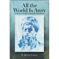 All the World Is Awry: Al-Maʿarrī and the Luzūmiyyāt, Revisited