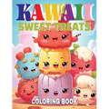 Kawaii Sweet Treats Coloring Book: Sweet Adventures in Coloring