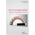 Art et innovation sociale: Définitions citoyennes et territoriales