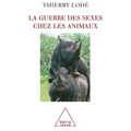 The War of the Sexes in the Animal Kindgom / La Guerre des sexes chez les animaux