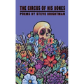 The Circus of His Bones