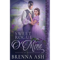Sweet Rogue O'Mine