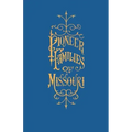 A History of the Pioneer Families of Missouri, with Numerous Sketches, Anecdotes, Adventures, Etc., Relating to Early Days in Missouri