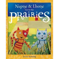 Nuptse and Lhotse Go to the Prairies