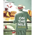 On the Nile in the Golden Age of Travel