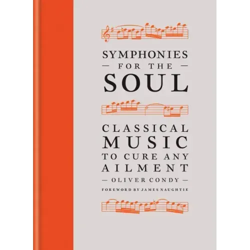 Symphonies for the Soul: Classical Music to Cure Any Ailment