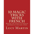 10 Magic Tricks with French