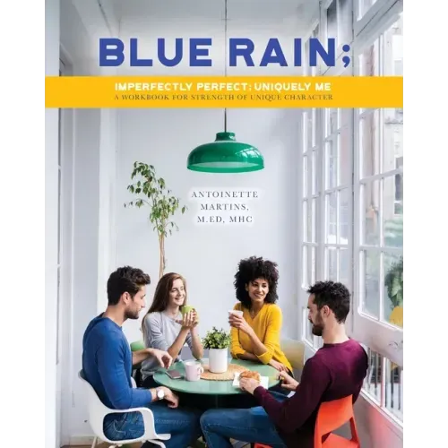 Blue Rain; Imperfectly Perfect but Uniquely Me: Imperfectly Perfect; Uniquely Me