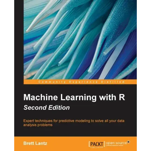 Machine Learning with R - Second Edition
