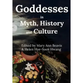 Godddess in Myth, History and Culture (B/W)