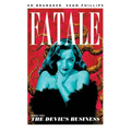 Fatale Volume 2: The Devil's Business