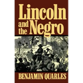 Lincoln and the Negro