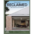 Reclaimed: New Homes from Old Materials