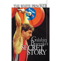 The white prisoner: Galabin Boevski's secret story