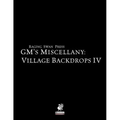 Raging Swan's Gm's Miscellany: Village Backdrop IV