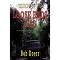 Loose Ends Kill: (A Jim West Mystery Thriller Series Book 3)
