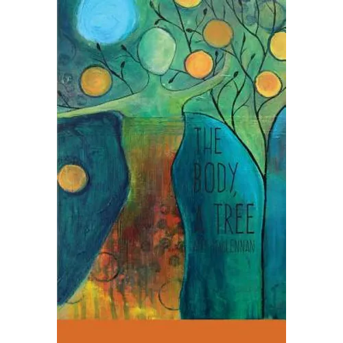 The Body, A Tree
