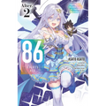 86--Eighty-Six Alter.2 (Light Novel): Fight, Magical Girl Reina Lena! Go, Starship San Magnolia!