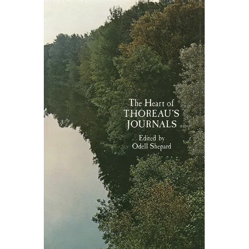 The Heart of Thoreau's Journals