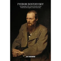 Fyodor Dostoevsky: The Biography of the Greatest Russian Novelist, Written by His Daughter, Aimée Dostoevsky
