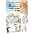 Yo fui secretario de León XIV: Memorias de un futuro próximo