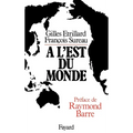 A l'est du monde