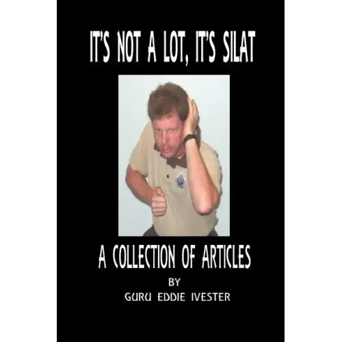 It's Not a Lot, It's Silat