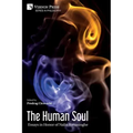 The Human Soul: Essays in Honor of Nalin Ranasinghe