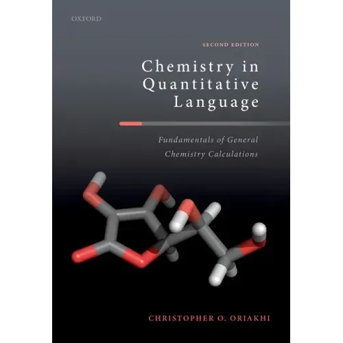 Chemistry in Quantitative Language: Fundamentals of General Chemistry Calculations
