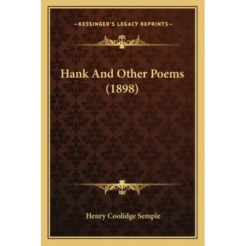 Hank And Other Poems (1898)