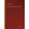 Forms and Precedents in Conveyancing